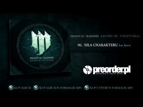 Młody M / Radonis ft. Insert - Siła charakteru