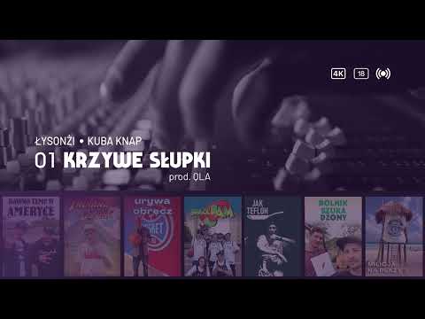 Łysonżi & Kuba Knap - Krzywe słupki (prod. QLA)