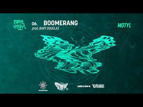 Opał - [06/07] - Boomerang | prod. Bary Douglas