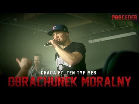 Chada ft. Ten Typ Mes - Obrachunek moralny
