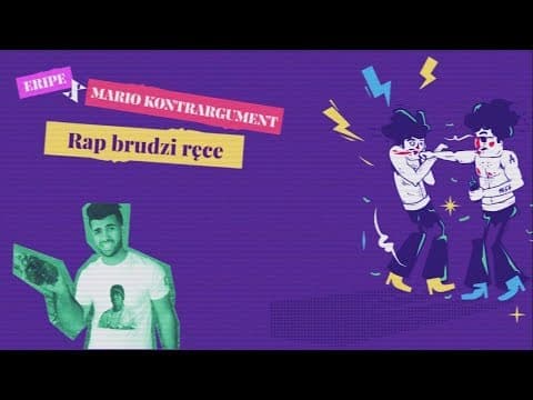 ERIPE x MARIO KONTRARGUMENT - RAP BRUDZI RĘCE