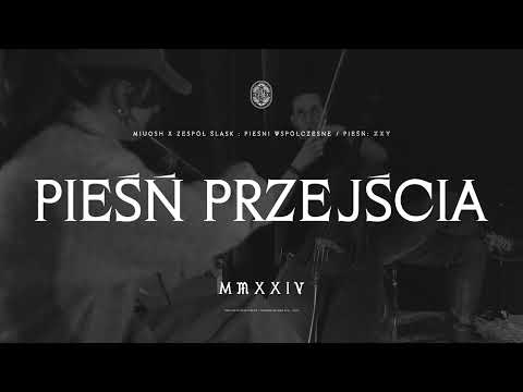 Kayah - Pieśń Przejścia  (MIUOSH x ZESPÓŁ ŚLĄSK - Pi...