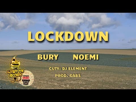 Bury - Lockdown feat. Noemi, Dj Element (prod. Gabs)