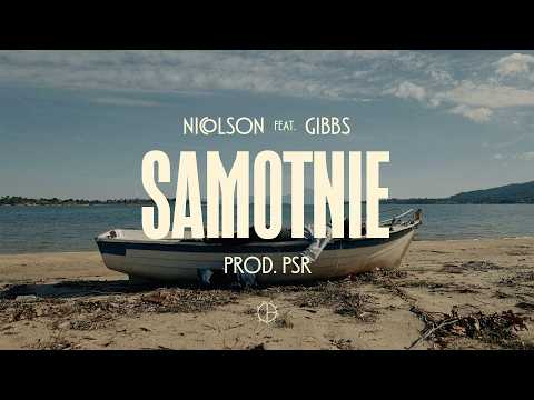 NICOLSON ft Gibbs - SAMOTNIE (prod. PSR)