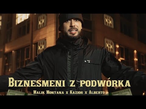 Malik Montana x Kazior x Alberto - Biznesmeni z podw...
