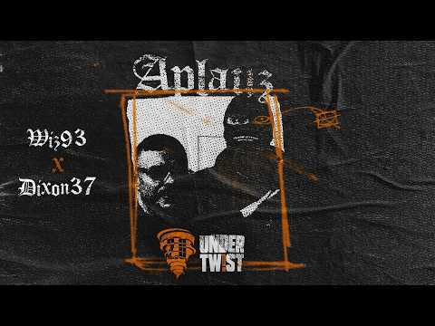 WIZ 93 x Dixon37 - Aplauz (prod. Mulen Smuff) (UNDER...