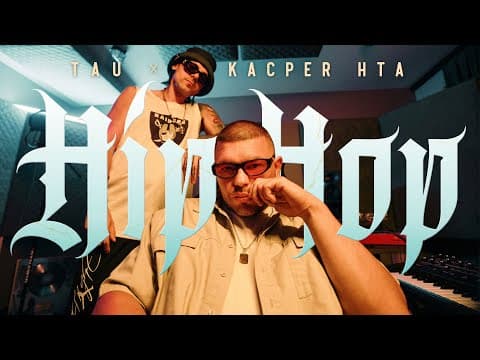 Tau - Hip Hop feat. Kacper HTA x Sara DeepSoul (prod...