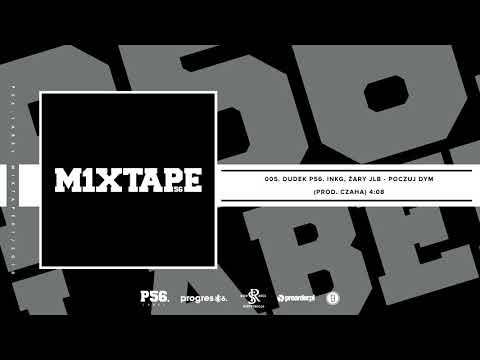 05 .M1XTAPE - POCZUJ DYM   DDK,INKG ,ŻARY JLB   BIT....