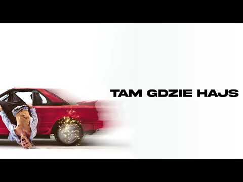 Eryk Moczko - TAM GDZIE HAJS