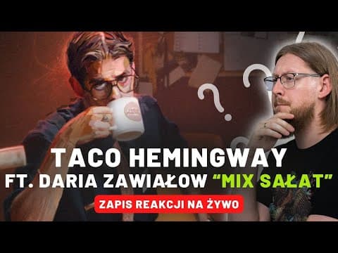 Taco Hemingway ft. Daria Zawiałow "Mix Sałat" | ZAPI...