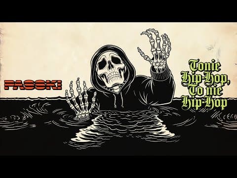 PASSKI — Tonie hip-hop, to nie hip-hop (Lyric Video)