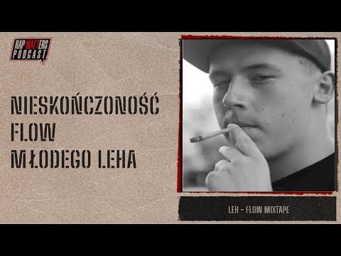 Nieskończoność flow Młodego Leha | Leh - Flow mixtap...