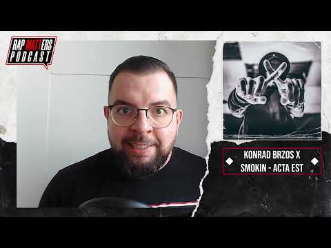 PRZDPREMIEROWA recenzja: Konrad Brzos x Smokin - Act...