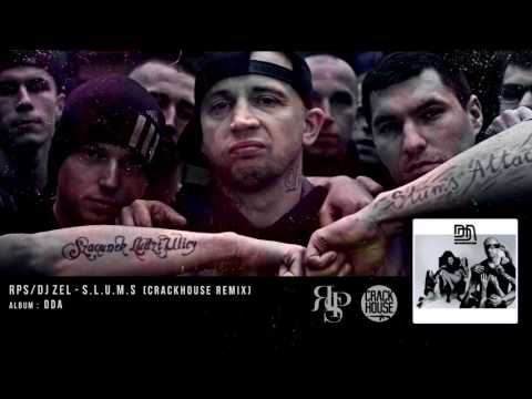 RPS/DJ ZEL  - S.L.U.M.S. (CrackHouse REMIX)