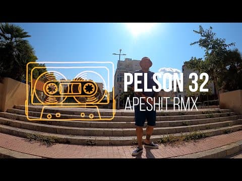 PELSON -32 (APESH!T REMIX) VIDEO