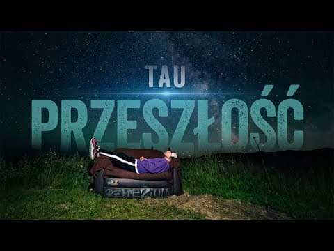 Tau - Przeszłość (prod. Tau)