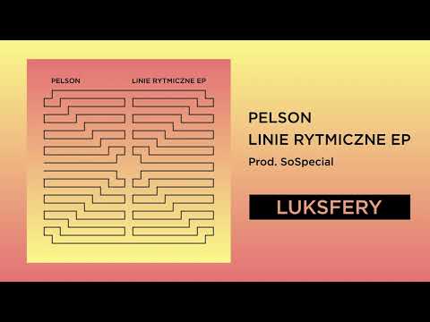 PELSON-LUKSFERY (2024) LINIE RYTMICZNE EP