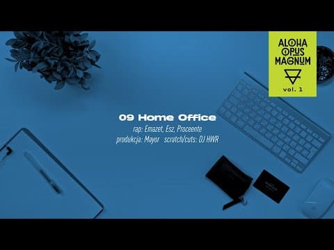 Home Office ft. Emazet, Mały Esz, Proceente, DJ HWR ...