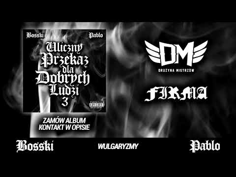 BOSSKI & PABLO - Wulgaryzmy