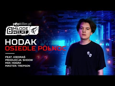 HODAK - Osiedle Północ feat. Kiedraś (prod. SHDOW) [...