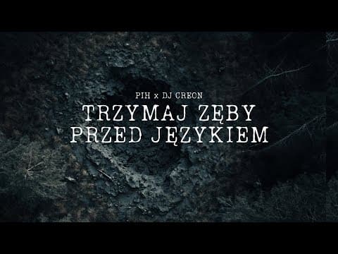 Pih x DJ Creon - Trzymaj Zęby Przed Językiem