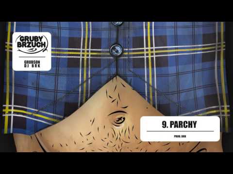 GrubSon & BRK (Gruby Brzuch) - 09 Parchy