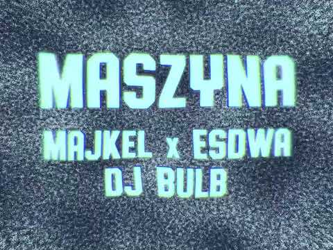 EsDwa x Majkel feat. DJ Bulb — Maszyna [strona B]