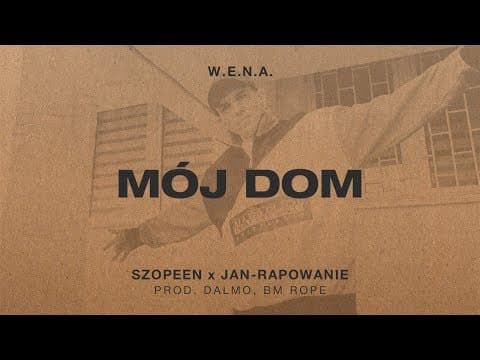 W.E.N.A. - Mój dom x Szopeen x Jan-rapowanie prod. D...