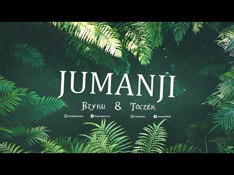 Bzyku x Toczek - Jumanji ( prod. Nad Jubilerem )