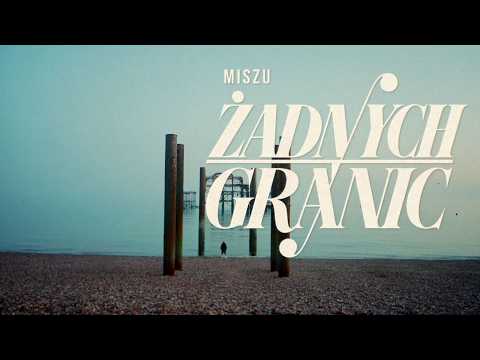 Miszu - Żadnych granic (prod. shhieda)