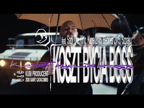 Kubi Producent - KOSZT BYCIA BOSS ft. Sapi Tha King,...