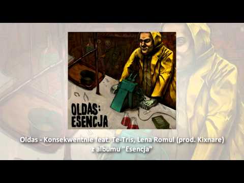 Oldas - Konsekwentnie feat. Te-Tris, Lena Romul (pro...