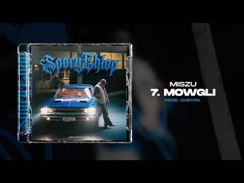 Miszu - Mowgli (prod. Chrypa)
