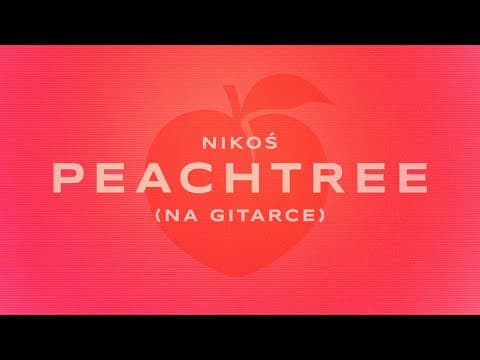 NIKOŚ - Peachtree (na gitarce)