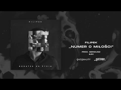 Filipek - Numer o miłości (prod. Sergiusz x 2K)