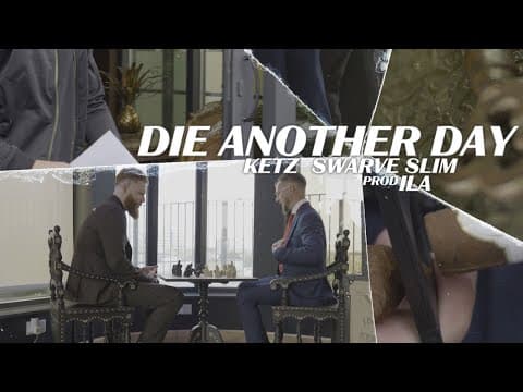 Swarve Slim x Ketz - Die Another Day  (Prod.ILA)   |...