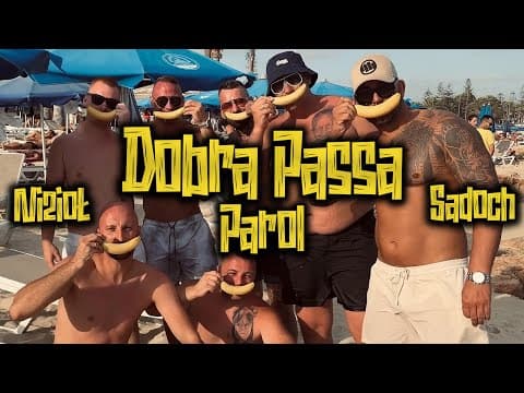 Parol Syndykat ft. Nizioł x Sadoch - DOBRA PASSA / P...