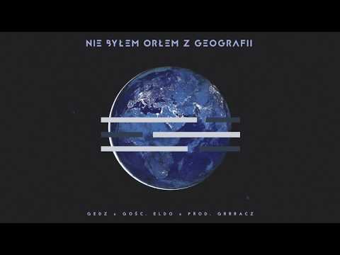 Gedz feat. Eldo - Nie Byłem Orłem z Geografii (prod....
