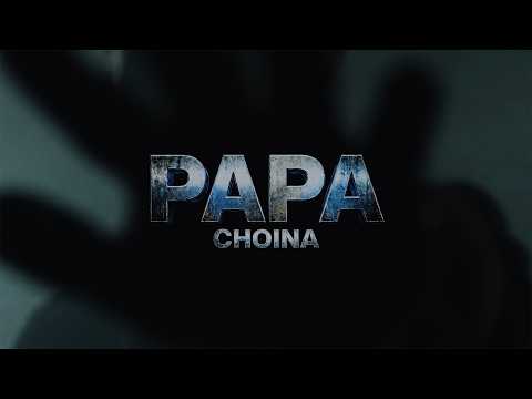 Choina - PAPA (prod. Gabel)