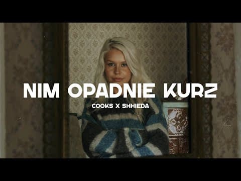 Cooks x Shhieda - Nim opadnie kurz (prod. 4Money)