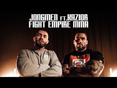 Kazior x Jongmen - Fight Empire
