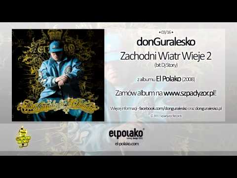 03. donGuralesko - Zachodni Wiatr Wieje 2 (bit Dj St...
