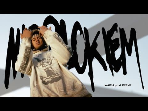WAIMA & DEEMZ - NAD BLOKIEM