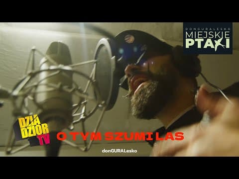 donGURALesko - O tym szumi las (prod. TASTYdope, skr...
