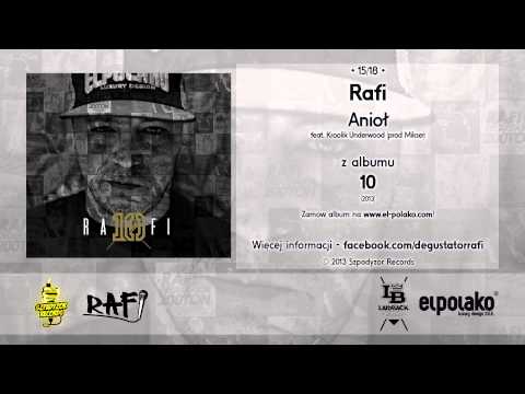 15. Rafi - Anioł feat. Kroolik Underwood (prod. Miks...