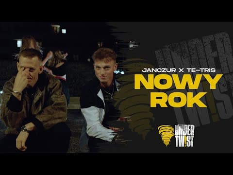 JANCZUR x TE-TRIS - NOWY ROK prod. FOXS (UNDER TWIST...