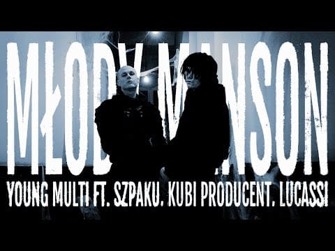 YOUNG MULTI ft. Szpaku, Kubi Producent, Lucassi - Mł...