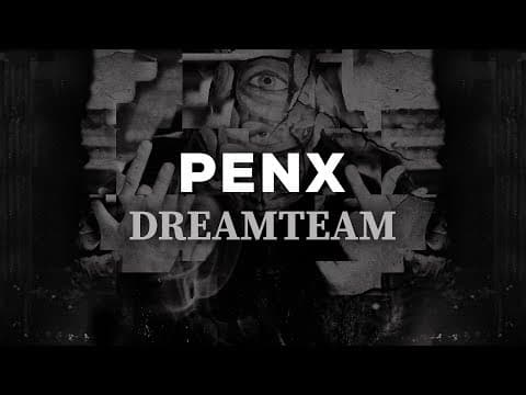 Penx ft. Maja Nowicka, Hase - Dreamteam