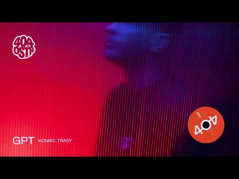O.S.T.R. - GPT (koniec trasy)
