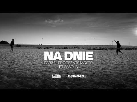 Parzel, Proceente, Mayor feat. Fasola - Na dnie
